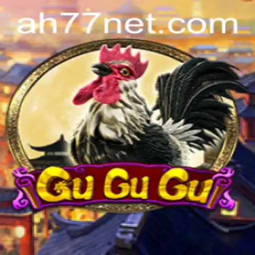 Explore the Exciting World of GuGuGu with AH77