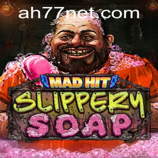 Dive Into the World of MadHitSlipperySoap: A Thrilling Adventure